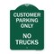 Signmission Reserved Parking Sign Customer Parking No Trucks, Green & White Alum Sign, 18" x 24", GW-1824-23051 A-DES-GW-1824-23051 - alternate 1